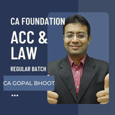 CA Foundation Accounts & Law Regular Batch by CA Gopal Bhoot | For Jan 26 & May 26 Exams